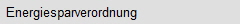Energiesparverordnung